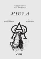 Couverture du livre « Miura » de Jean-Pierre Darracq aux éditions Cairn
