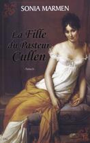 Couverture du livre « La fille du pasteur Cullen t.2 » de Sonia Marmen aux éditions City