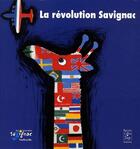 Couverture du livre « La révolution Savignac » de Helene Decaen Le Boulanger aux éditions Cahiers Du Temps