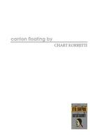 Couverture du livre « Carrion floating by » de Chart Korbjitti aux éditions Thaifiction Publishing