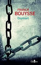 Couverture du livre « Oxymort » de Franck Bouysse aux éditions Gabelire