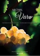 Couverture du livre « Nectars du Var » de Herve Fabre et Jean-Richard Fernand aux éditions Sudarenes