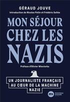 Couverture du livre « Mon séjour chez les Nazis » de Geraud-Henri Jouve aux éditions Nouveau Monde