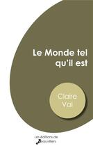 Couverture du livre « Le Monde tel qu'il est » de Val Claire aux éditions De Beauvilliers