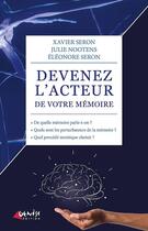 Couverture du livre « Devenez l'acteur de votre mémoire » de Eleonore Seron et Xavier Seron et Julie Nootens aux éditions Genese