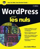 Couverture du livre « WordPress pour les nuls (3e édition) » de Lisa Sabin-Wilson aux éditions First Interactive