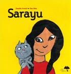 Couverture du livre « Sarayu ou l'aventure extraordinaire de la petite fille du marché » de Alan Mets et Deepika Arwind aux éditions Le Cosmographe
