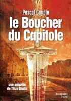 Couverture du livre « Le boucher du capitole » de Pascal Candia aux éditions Marabooks