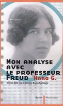Couverture du livre « Mon analyse avec le professeur Freud » de Anna Koellreuter et Anna G. aux éditions Aubier