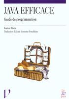 Couverture du livre « Java efficace - guide de programmation » de Joshua Bloch aux éditions Vuibert