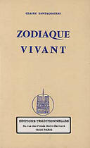 Couverture du livre « Zodiaque vivant » de Claire Santagostini aux éditions Traditionnelles