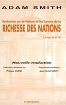 Couverture du livre « Recherche sur la nature et les causes de la richesse des nations » de Adam Smith aux éditions Economica
