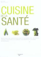 Couverture du livre « Cuisine de la santé » de Kermel Marie et Marie-Helene Salavert aux éditions De Vecchi