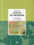 Couverture du livre « Atlas de trudaine » de Stephane Blond aux éditions Cths Edition