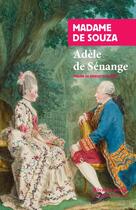 Couverture du livre « Adèle de Sénange » de Adelaide De Souza aux éditions Rivages