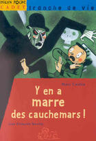 Couverture du livre « Y'En A Marre Des Cauchemars » de Marc Cantin aux éditions Milan