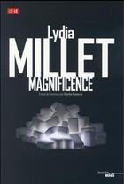 Couverture du livre « Magnificence » de Lydia Millet aux éditions Cherche Midi