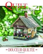 Couverture du livre « Quilt country n° 71: douceur quiltée » de Oeuvre Collective aux éditions De Saxe