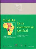 Couverture du livre « Ohada ; droit commercial général » de Akuete Pedro Sabtos aux éditions Bruylant
