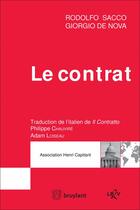 Couverture du livre « Le contrat : Extrait du traité de droit civil italien » de Sacco/Rodolfo et Giorgio De Nova aux éditions Bruylant