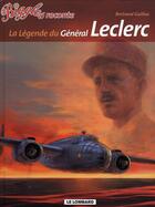 Couverture du livre « Biggles raconte... t.7 ; la légende du général Leclerc » de Bertrand Guillou aux éditions Lombard