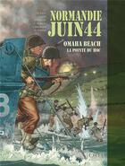 Couverture du livre « Normandie juin 44 t.1 : Omaha Beach / la pointe du Hoc » de Jerome Felix et Jean-Blaise Djian et Alain Paillou aux éditions Orep