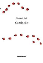 Couverture du livre « Coccinelle » de Haik Elisabeth aux éditions Kirographaires