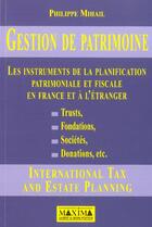 Couverture du livre « Gestion de patrimoine » de Philippe Mihail aux éditions Maxima