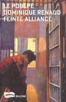 Couverture du livre « Feinte Alliance » de Renaud D aux éditions Baleine