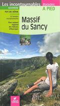 Couverture du livre « LES INCONTOURNABLES BALADES A PIED ; Massif du Sancy » de  aux éditions Chamina