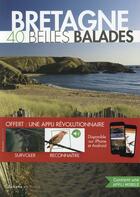 Couverture du livre « BALADES NATURE ; Bretagne, 40 belles balades » de  aux éditions Dakota
