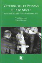 Couverture du livre « Veterinaires et paysans eu 20eme siecle » de  aux éditions Ysec