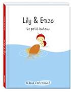 Couverture du livre « A deux c'est mieux ! - lily & enzo : le petit bateau » de Gibert aux éditions Sarbacane