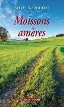 Couverture du livre « Moissons amères » de Sylvie Nordheim aux éditions Lucien Souny