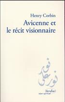 Couverture du livre « Avicenne et le récit visionnaire » de Henry Corbin aux éditions Verdier