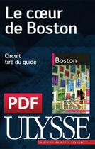 Couverture du livre « Le coeur de Boston » de  aux éditions Ulysse