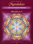 Couverture du livre « Mandalas ; l'art du voyage intérieur t.5 ; affirmation de soi » de Joane Michaud aux éditions Ada