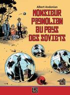 Couverture du livre « Monsieur Pagnolian aux pays des soviets » de Albert Andonian aux éditions Thaddee