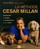 Couverture du livre « La méthode César Millan » de Cesar Millan aux éditions La Griffe