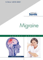 Couverture du livre « Migraine ; savoir utile! » de Michel Lanteri-Minet aux éditions Medi-text