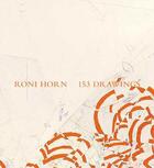 Couverture du livre « Roni Horn ; 153 drawings » de  aux éditions Jrp / Ringier