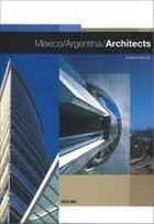 Couverture du livre « Mexico argentina architecture » de Guillermo Perez aux éditions Acc Art Books