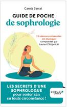 Couverture du livre « Guide de poche de sophrologie » de Carole Serrat aux éditions Leduc