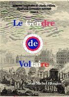 Couverture du livre « Mémoires imaginaires de Charles Villette, député à la Convention nationale Tome 3 : le gendre de Voltaire » de Jean-Michel Blengino aux éditions Bookelis