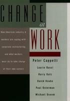 Couverture du livre « Change at Work » de Useem Michael aux éditions Oxford University Press Usa