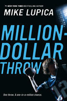 Couverture du livre « Million-Dollar Throw » de Lupica Mike aux éditions Penguin Group Us