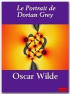 Couverture du livre « Le portrait de Dorian Gray » de Oscar Wilde aux éditions Ebookslib