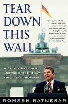 Couverture du livre « Tear Down This Wall » de Ratnesar Romesh aux éditions Simon & Schuster