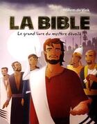 Couverture du livre « La Bible ; le grand livre du mystère dévoilé » de  aux éditions Bibli'o