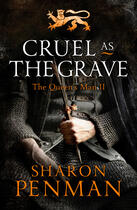 Couverture du livre « Cruel as the grave » de Penman Sharon K aux éditions Head Of Zeus